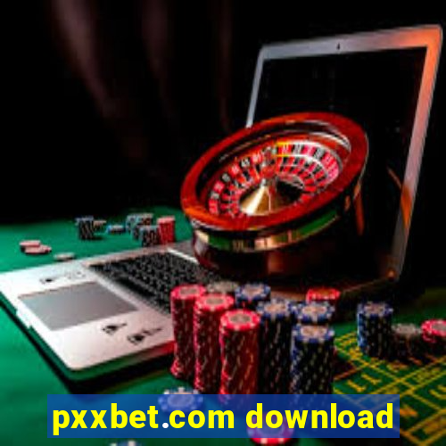 pxxbet.com download